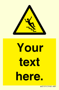 Custom Slippery Stairs Sign